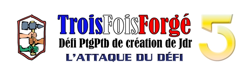 5e défi 3 fois forgé de création de JdR à plusieurs